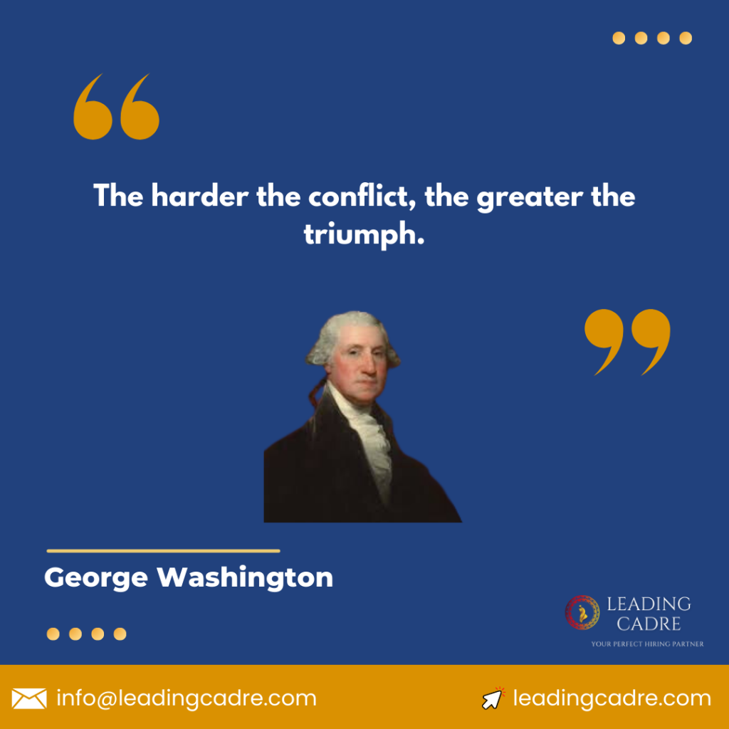 Leadership Quotes by George Washington