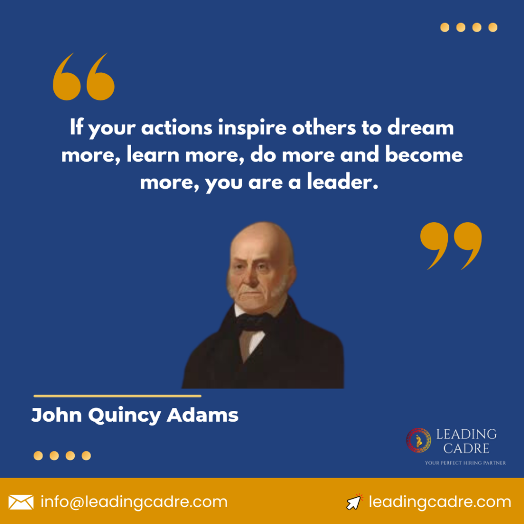 Leadership Quotes by APJ John Quincy Adams