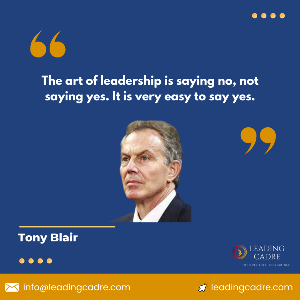 Leadership Quotes by Tony Blair