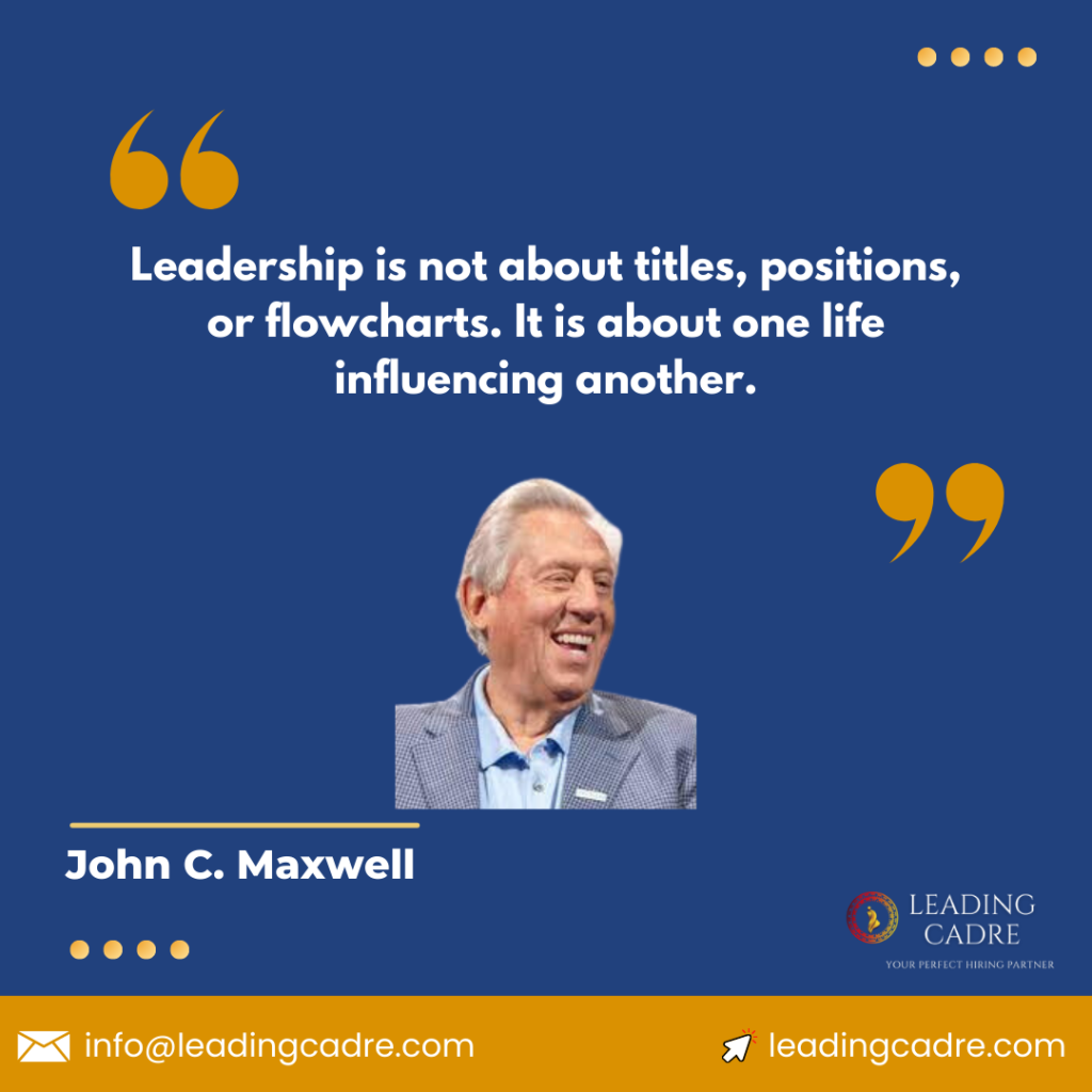 Leadership Quotes by John C Maxwell